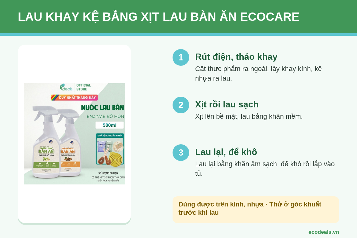 Các bước lau khay kệ tủ lạnh bằng xịt lau bàn ăn enzyme bồ hòn Ecocare
