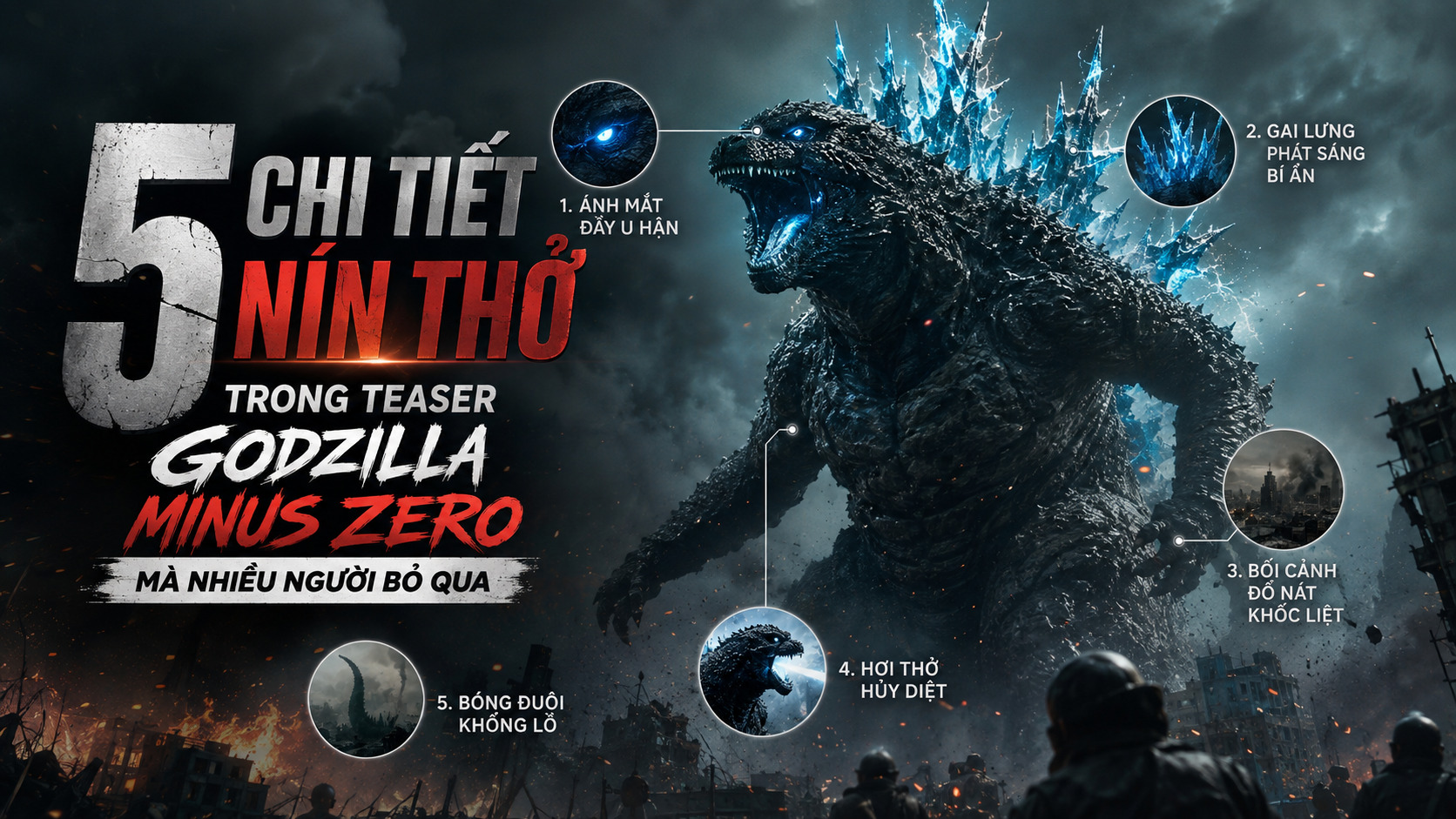 5 Chi Tiết Nín Thở Trong Teaser 'Godzilla Minus Zero' Mà Nhiều Người Bỏ Qua