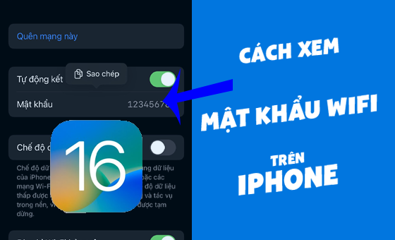 Mách bạn cách xem mật khẩu WIFI đã kết nối trên điện thoại iPhone