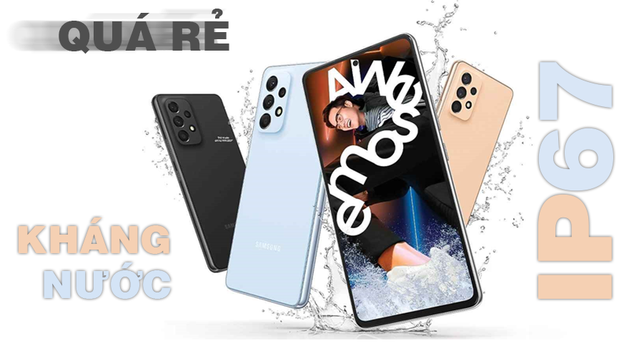 Mua điện thoại Samsung, giá rẻ, kháng nước tại sao không?