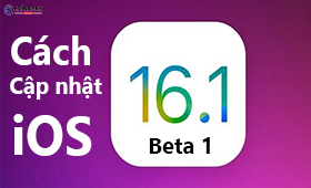Bạn Đã Biết Cách Cập Nhật iOS 16.1 Beta Chưa?