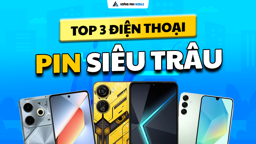 3 điện thoại pin trâu từ 6000mAh – Lựa chọn hoàn hảo cho shipper, tài xế công nghệ 🚀