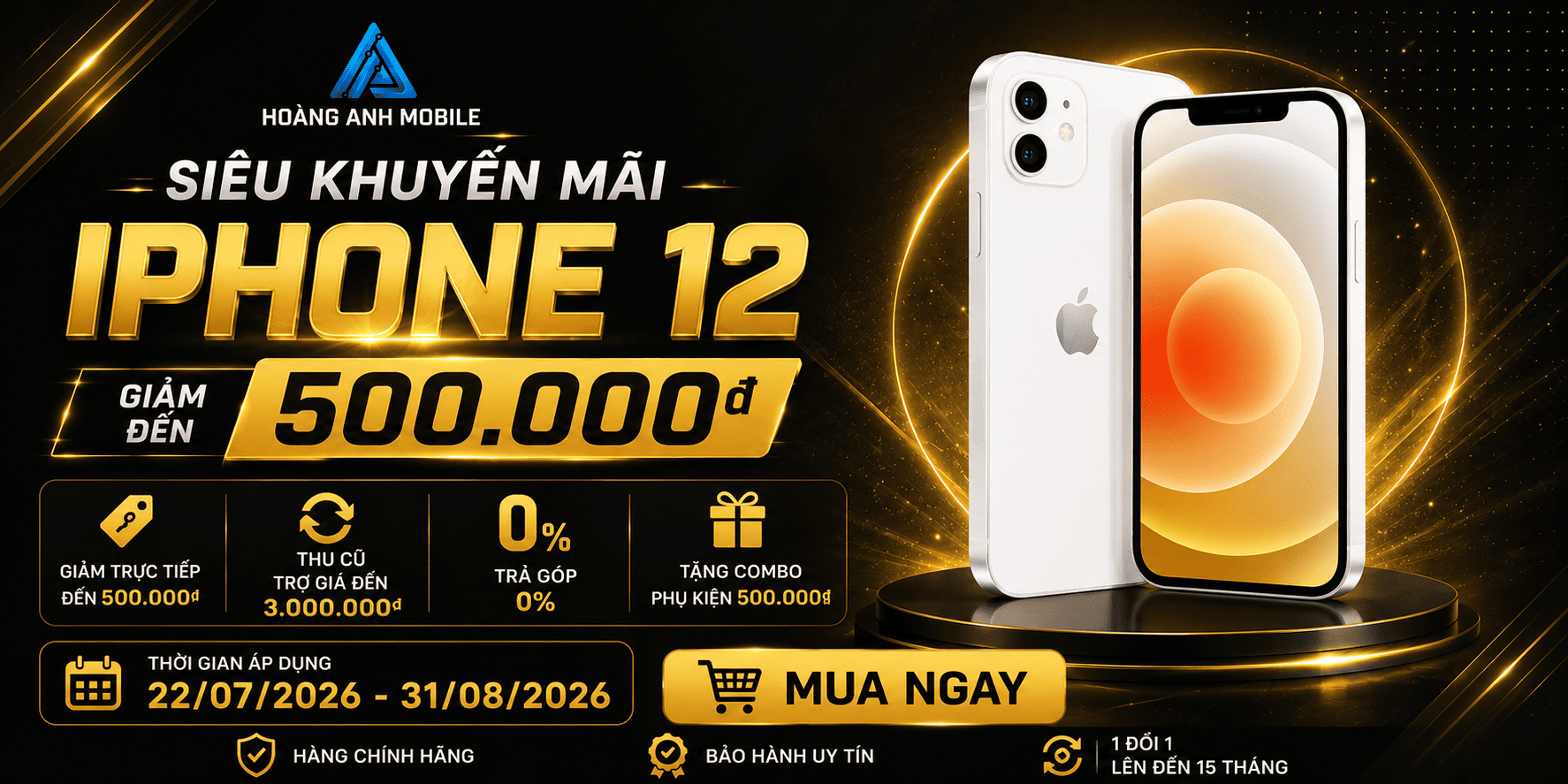 Khuyến Mãi iPhone 12 Tại Hoàng Anh Mobile: Sở Hữu Ngay Với Hàng Loạt Ưu Đãi Hấp Dẫn