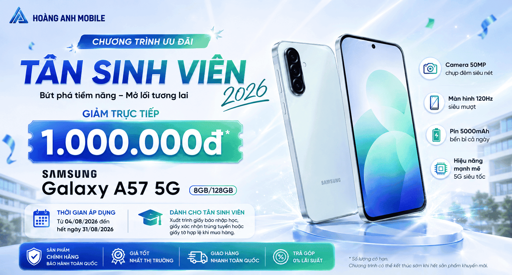 Ưu Đãi Mừng Tân Sinh Viên 2026: Samsung Galaxy A57 5G Giảm Ngay 1.000.000đ