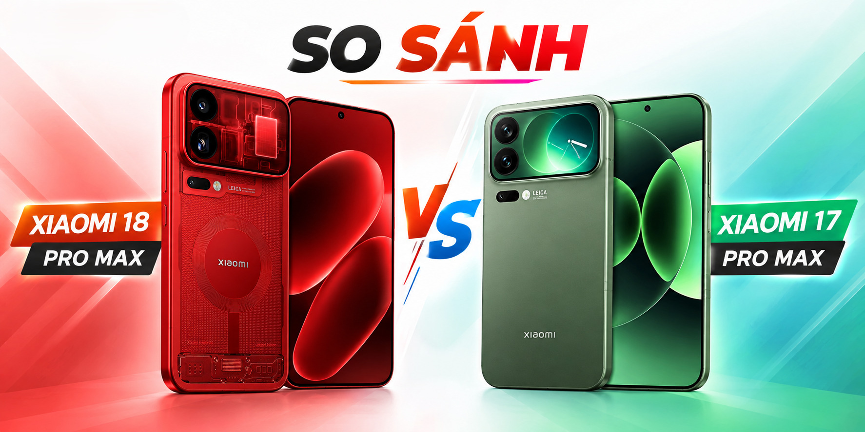 Xiaomi 18 Pro Max – Chính Thức Về Việt Nam: Nâng Cấp Nào Đáng Giá Nhất So Với 17 Pro Max?
