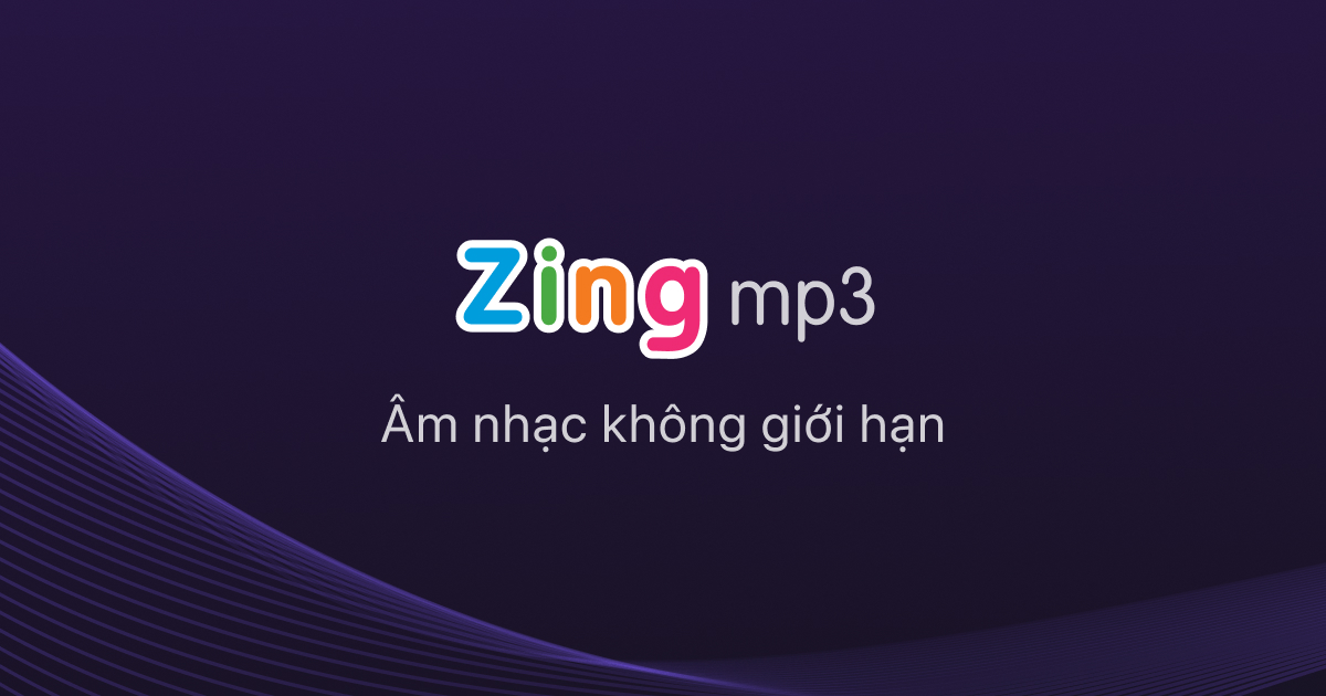 Zing MP3 – Nền tảng nghe nhạc Việt chất lượng cao phổ biến nhất