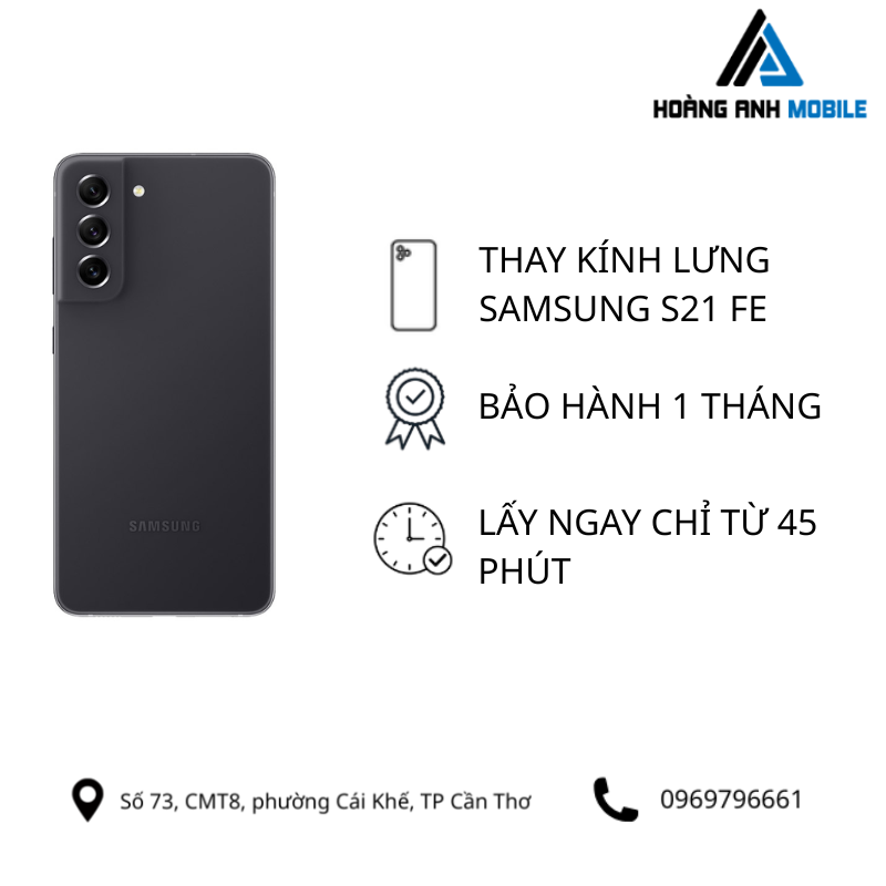 Thay kính lưng Samsung S21 FE