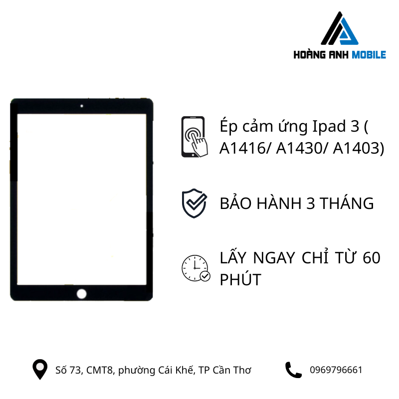 Ép cảm ứng Ipad 3 ( A1416/ A1430/ A1403)
