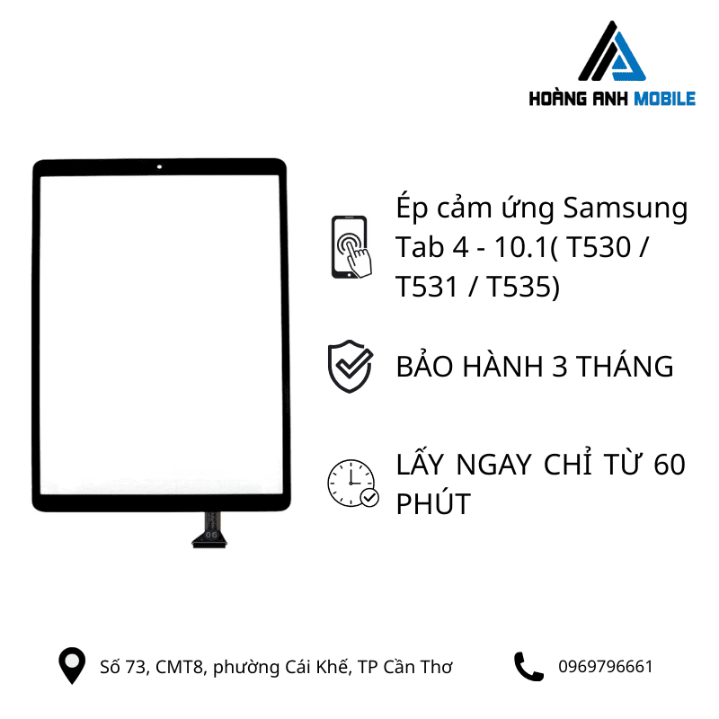 Ép cảm ứng Samsung Tab 4 - 10.1( T530 / T531 / T535)