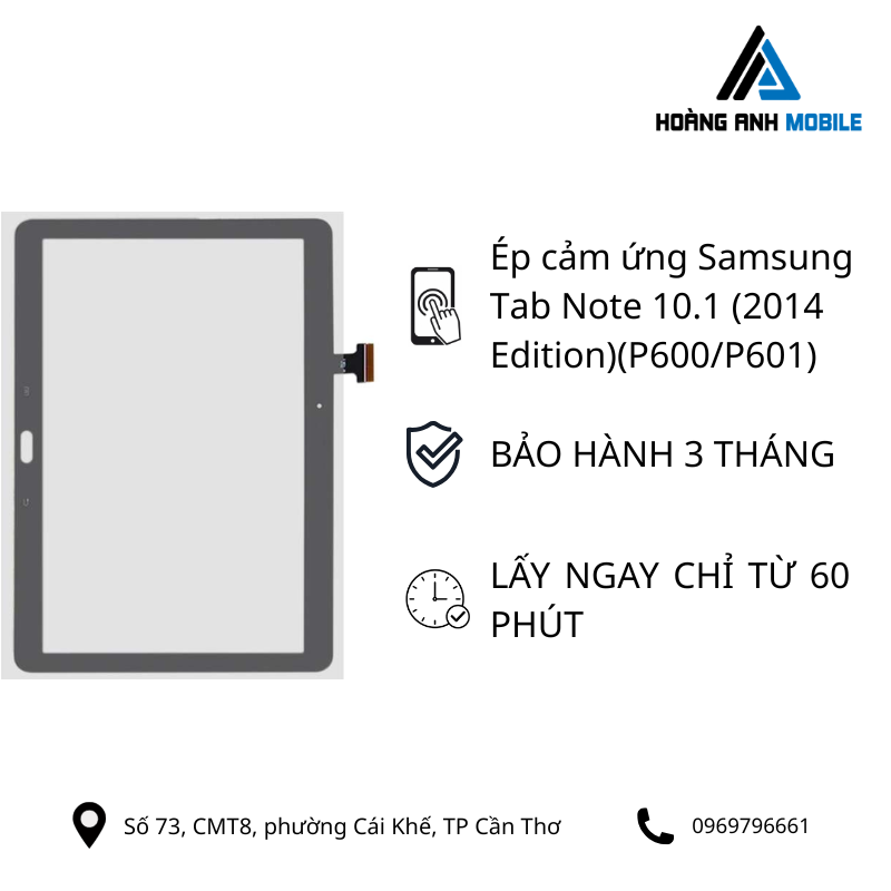 Ép cảm ứng Samsung Tab Note 10.1 (2014 Edition)(P600/P601)