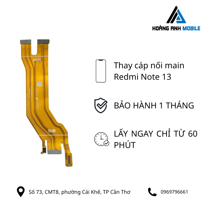 Thay cáp nối main Redmi Note 13