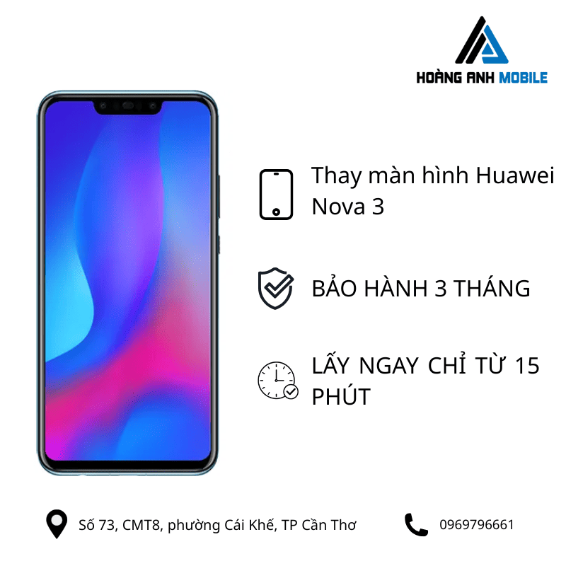 Thay màn hình Huawei Nova 3