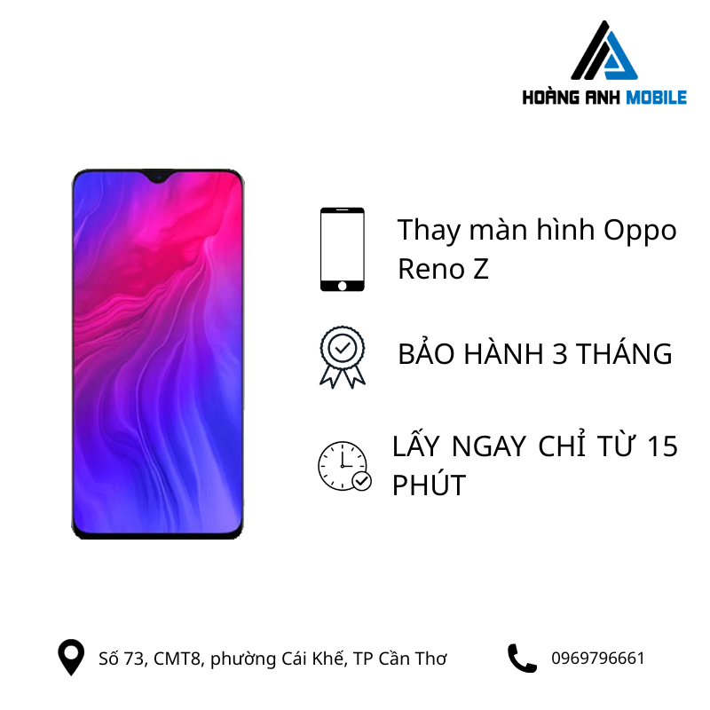 Thay màn hình Oppo Reno Z
