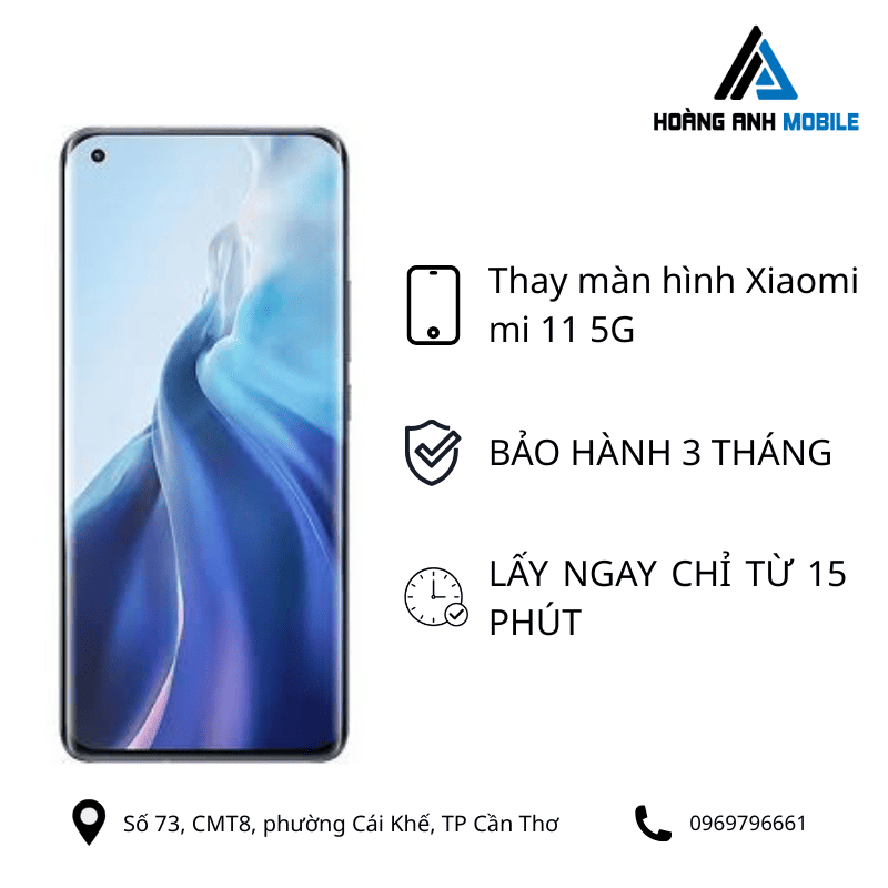 Thay màn hình Xiaomi Mi 11 5G
