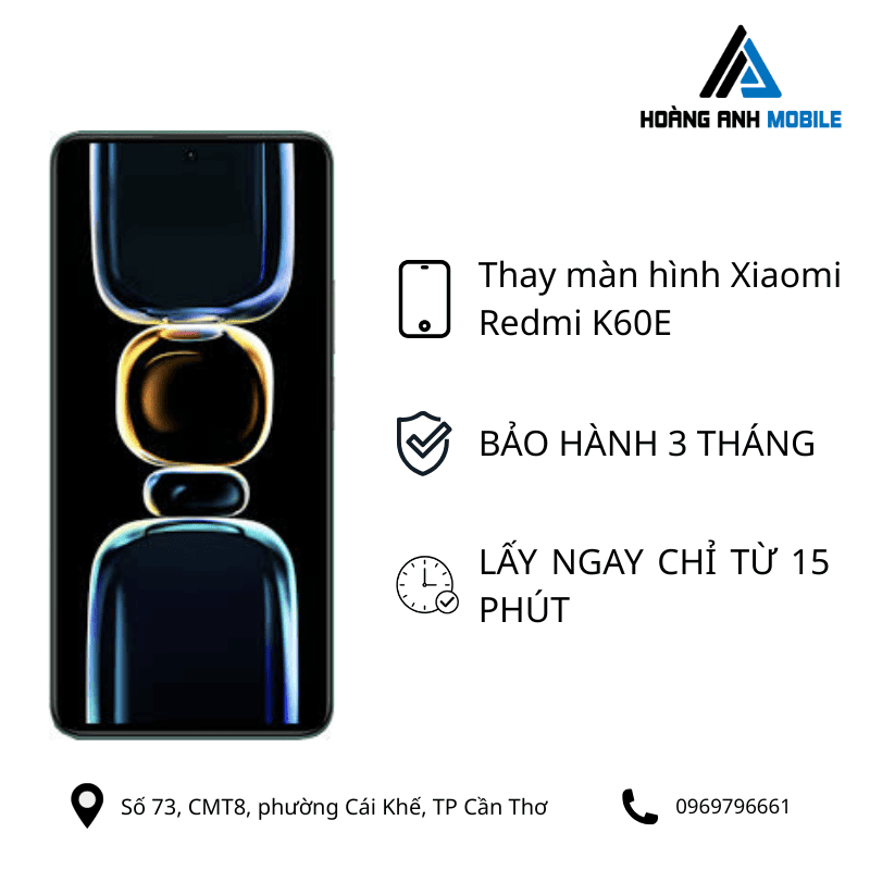 Thay màn hình Xiaomi Redmi K60E
