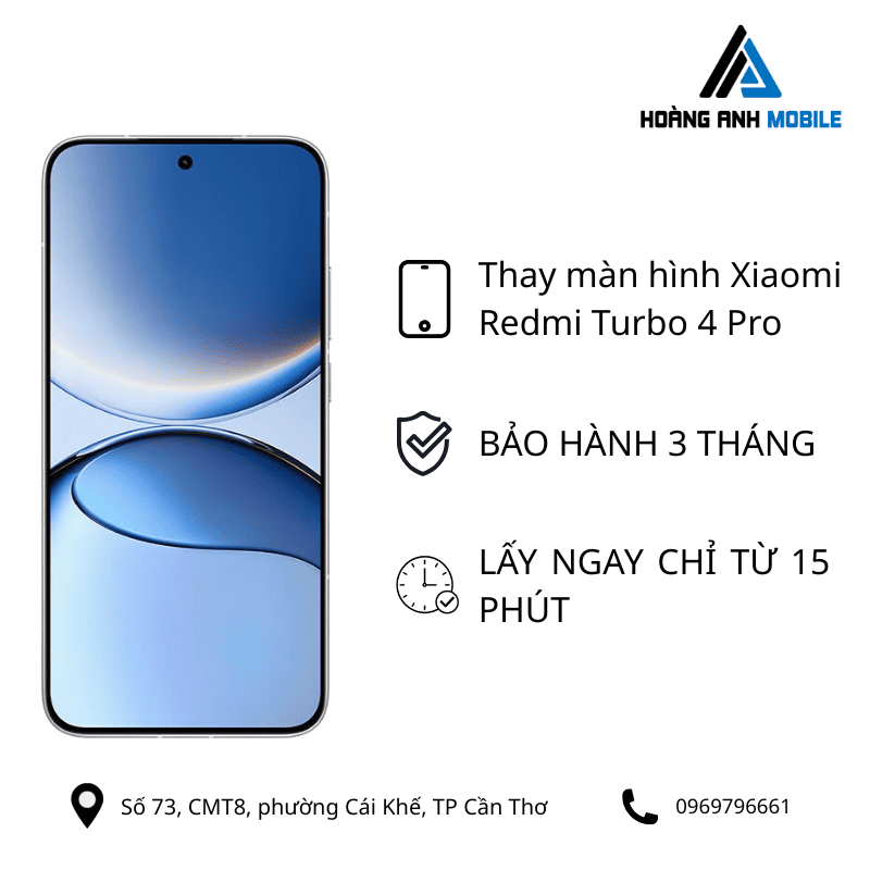 Thay màn hình Xiaomi Redmi Turbo 4 Pro