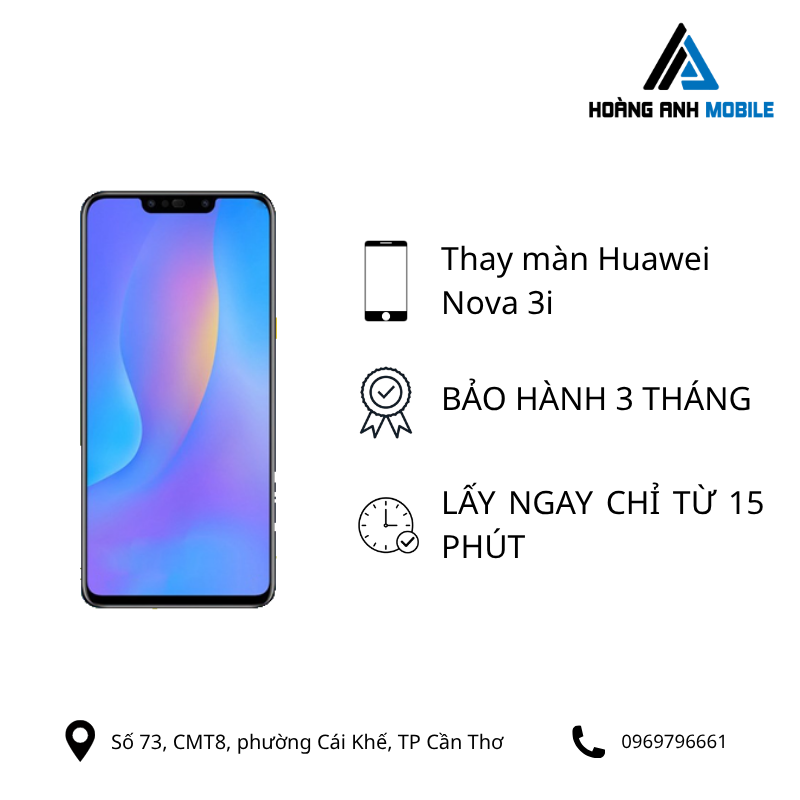 Thay màn hình Huawei Nova 3i