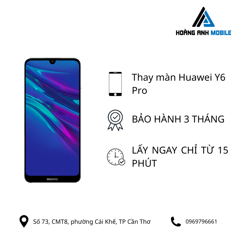 Thay màn hình Huawei Y6 Pro