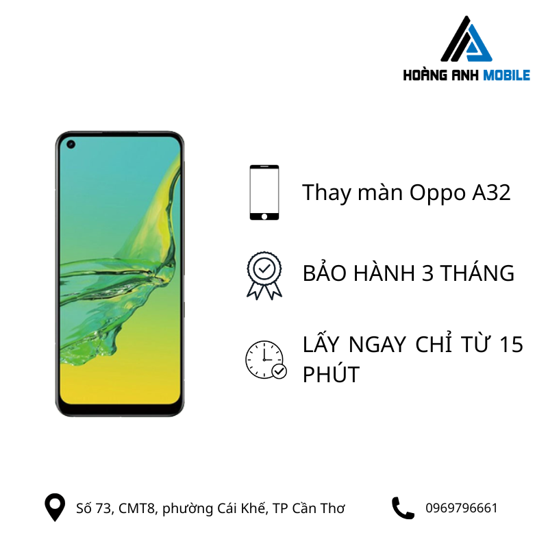 Thay màn hình Oppo A32