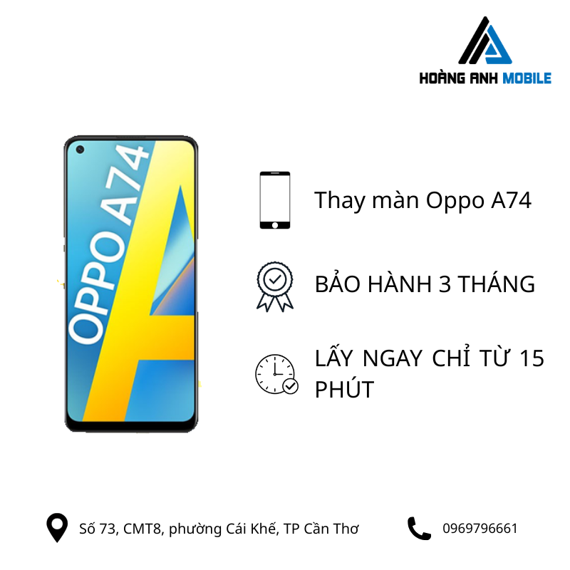Thay màn hình Oppo A74