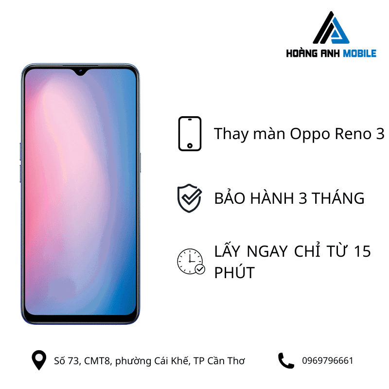 Thay màn hình Oppo Reno 3