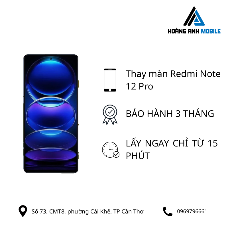 Thay màn hình Redmi Note 12 Pro