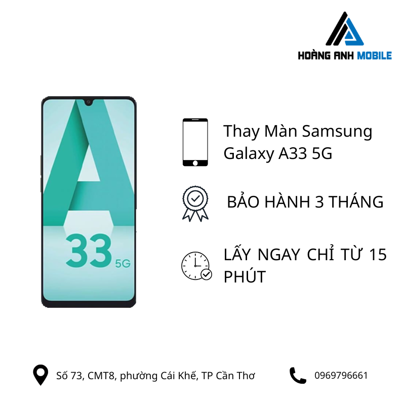 Thay màn hình Samsung Galaxy A33 5G