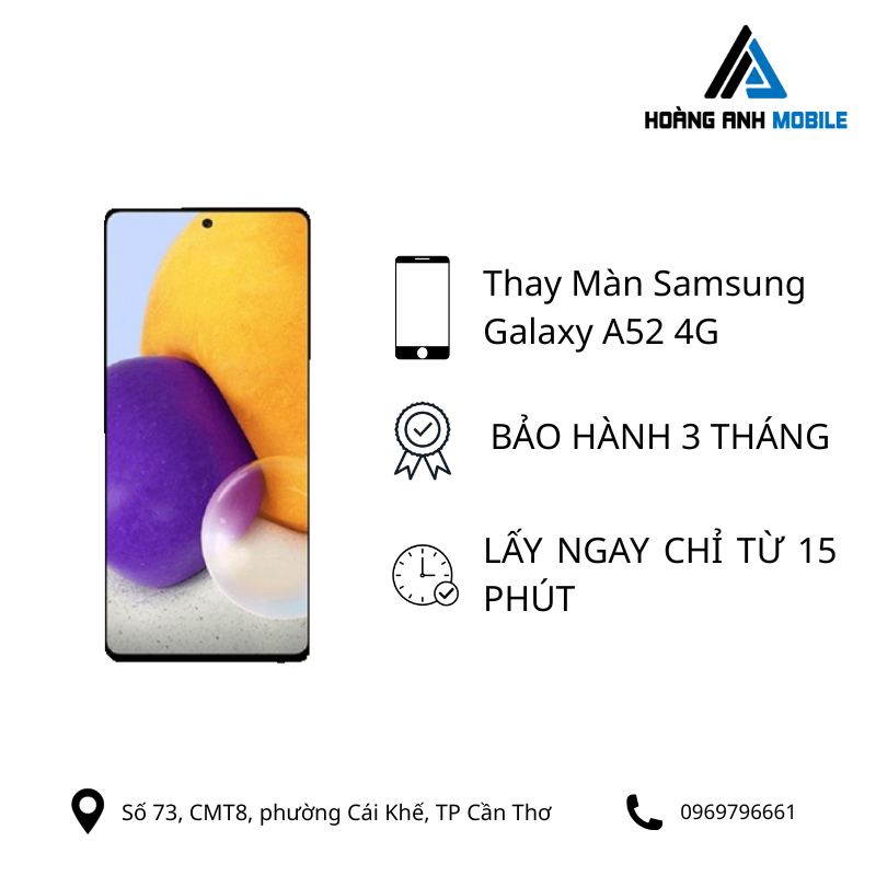 Thay màn hình Samsung Galaxy A52 4G