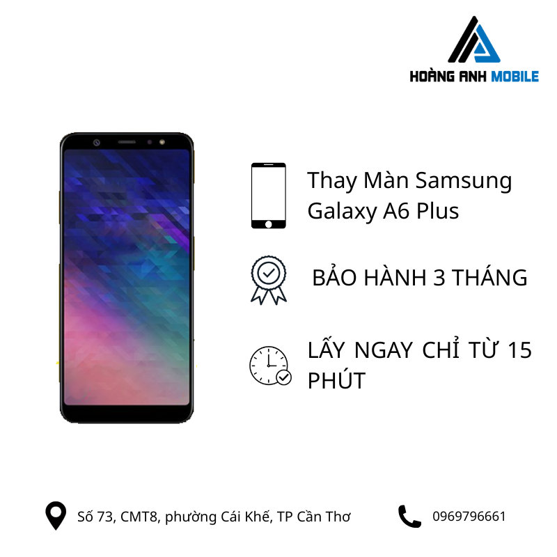 Thay Màn Hình Samsung Galaxy A6 Plus