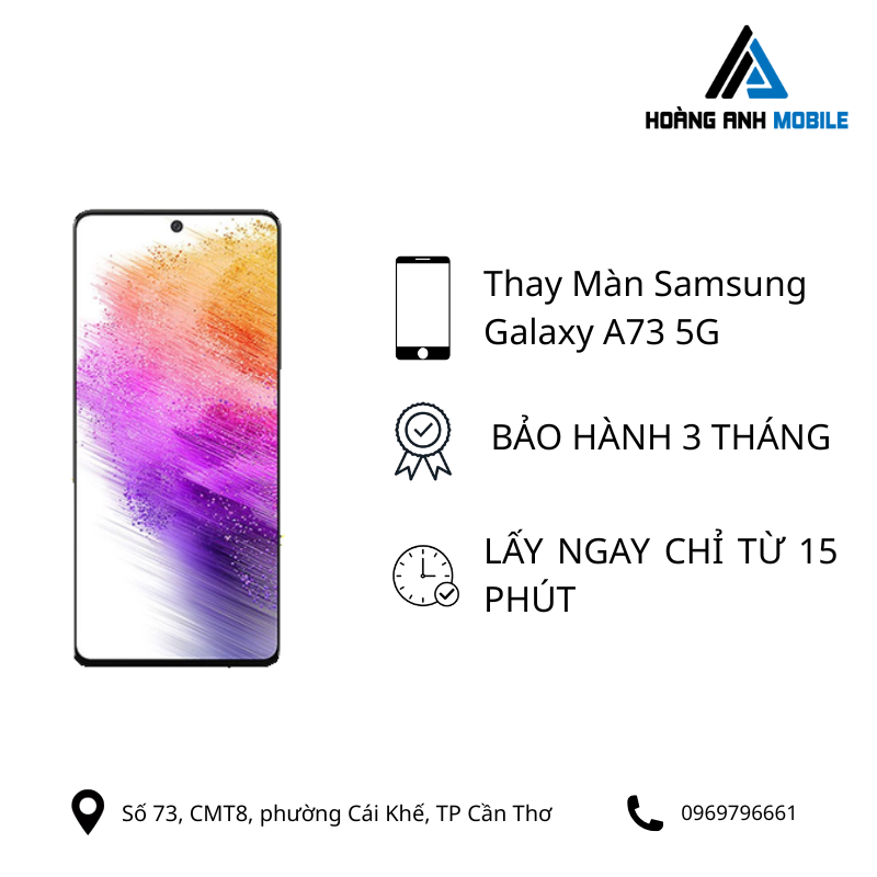 Thay màn hình Samsung Galaxy A73 5G