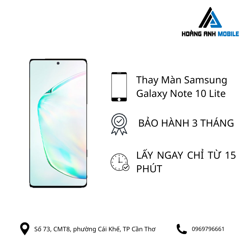 Thay Màn Samsung Galaxy Note 10 Lite