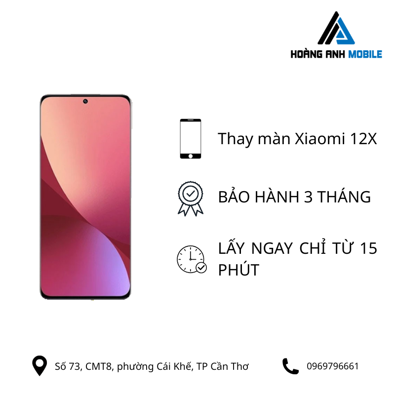 Thay màn hình Xiaomi 12X