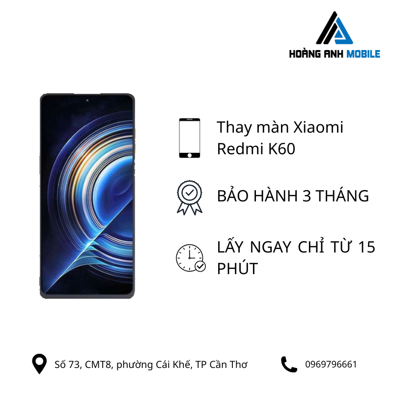 Thay Màn Hình Xiaomi Redmi K60