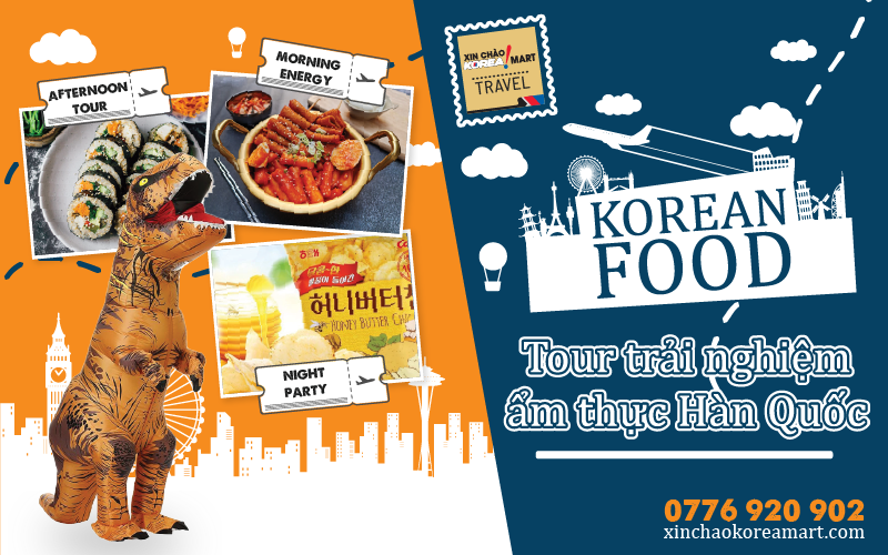 Chuỗi sự kiện Tour trải nghiệm ẩm thực tại siêu thị Hàn Quốc Xin Chào Korea Mart