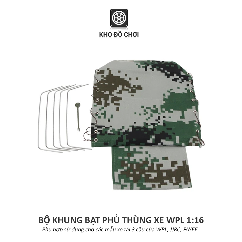 Bộ khung bạt phủ thùng xe WPL, JJRC tỉ lệ 1:16