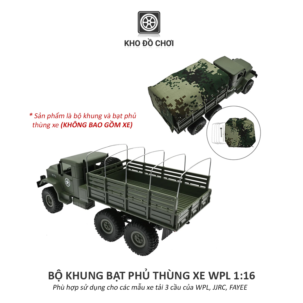 Bộ khung bạt phủ thùng xe WPL, JJRC tỉ lệ 1:16