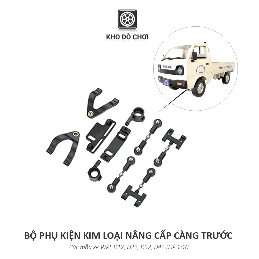 Bộ phụ kiện kim loại nâng cấp càng trước xe WPL D12, D22, D32, D42 tỉ lệ 1:10
