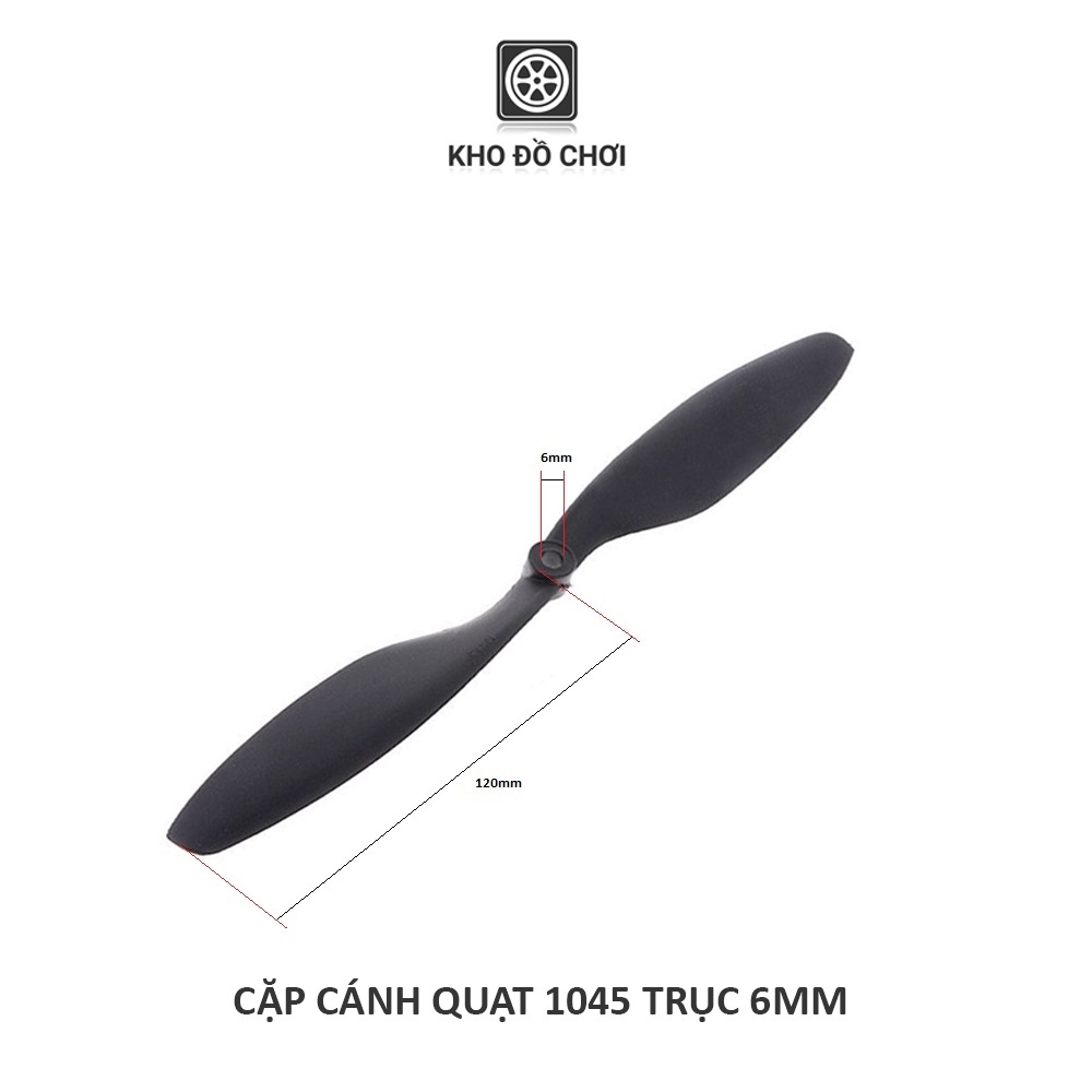 Cặp cánh quạt 1045 đường kính lỗ 6mm sải cánh 120mm