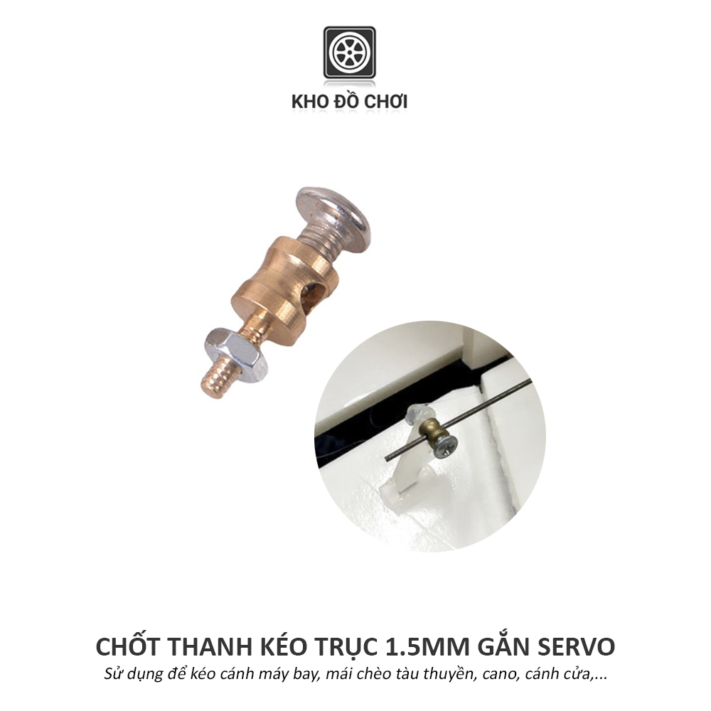 Chốt thanh kéo cánh máy bay, mái chèo, cánh cửa,... gắn Servo (Trục 1.5MM)