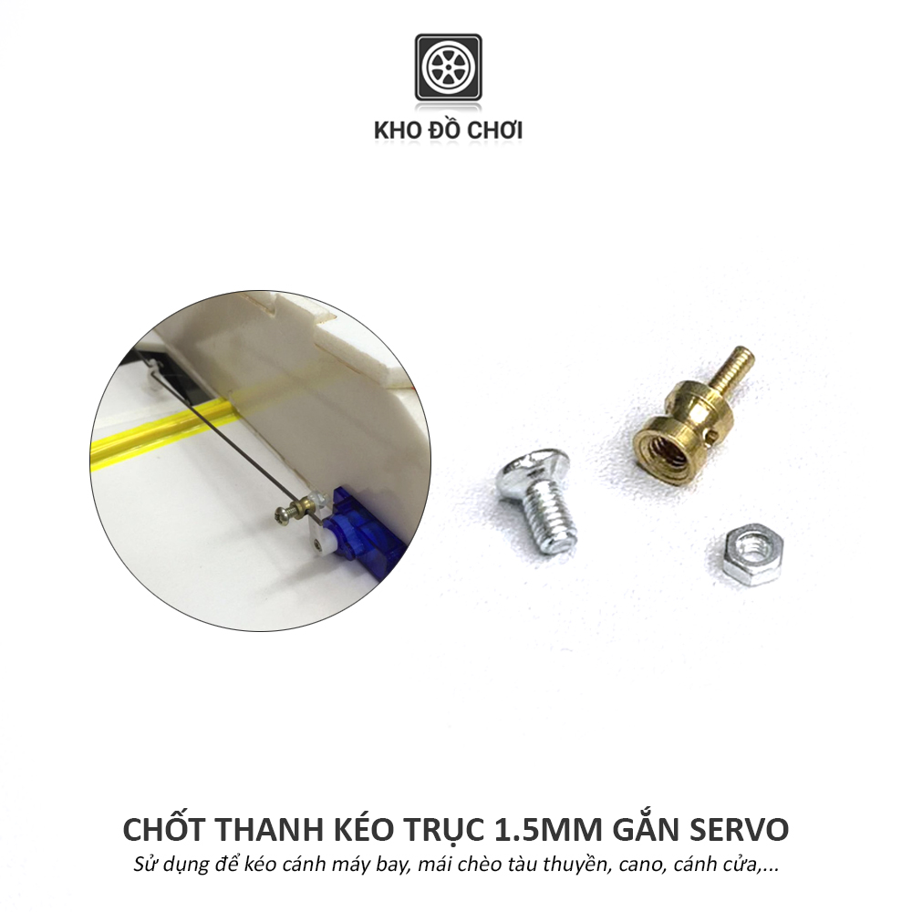 Chốt thanh kéo cánh máy bay, mái chèo, cánh cửa,... gắn Servo (Trục 1.5MM)