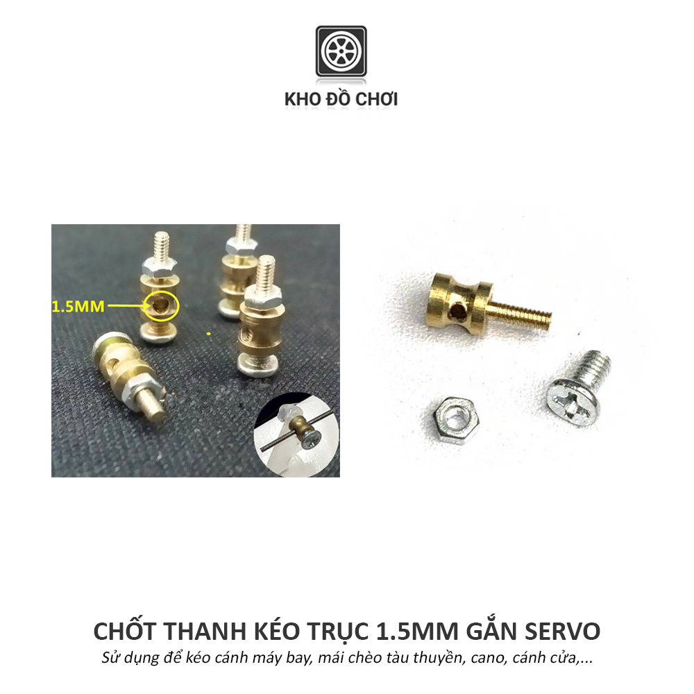 Chốt thanh kéo cánh máy bay, mái chèo, cánh cửa,... gắn Servo (Trục 1.5MM)