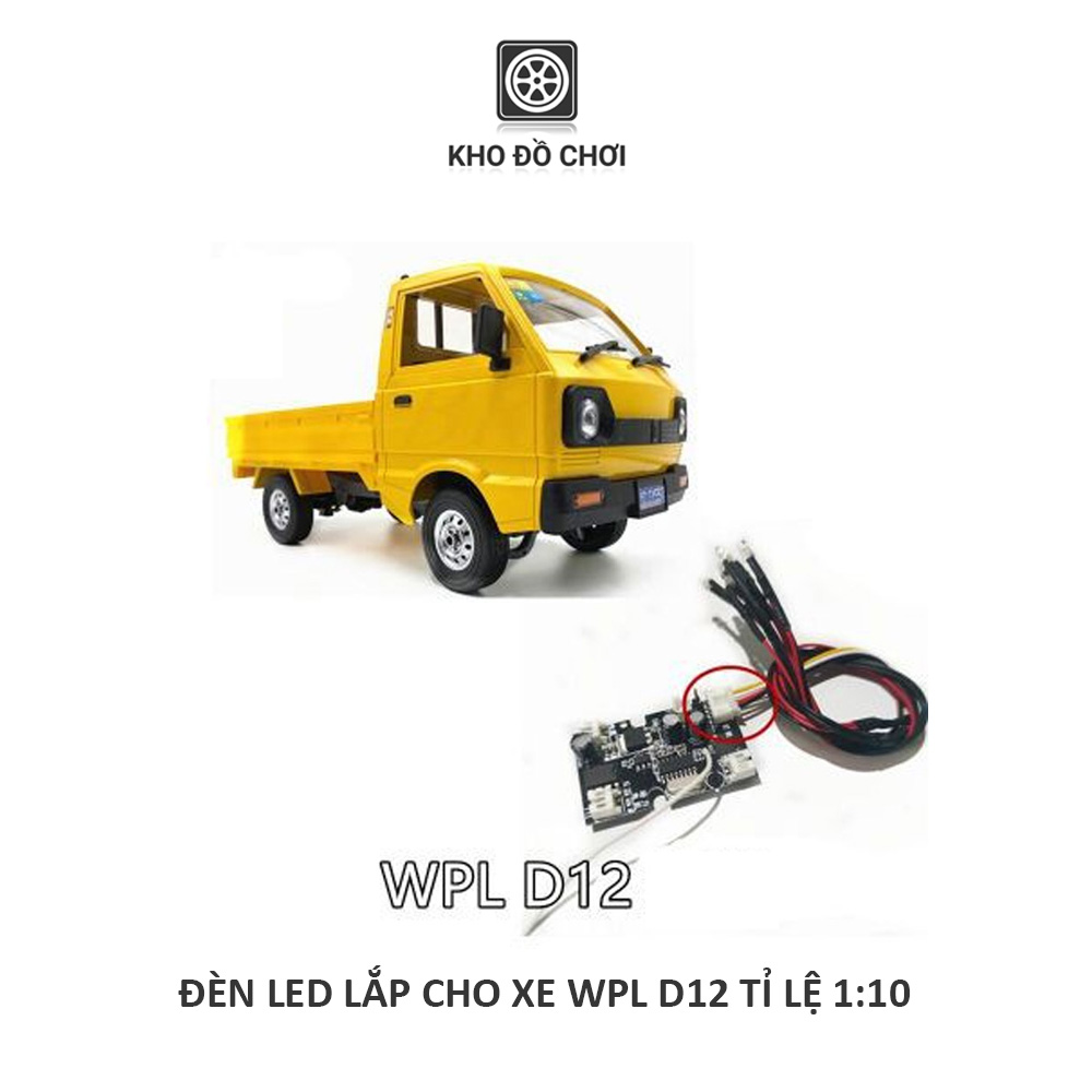 Hệ thống đèn Led dùng cho xe WPL D12, D22, D32, D42, D62, D64 tỉ lệ 1:10
