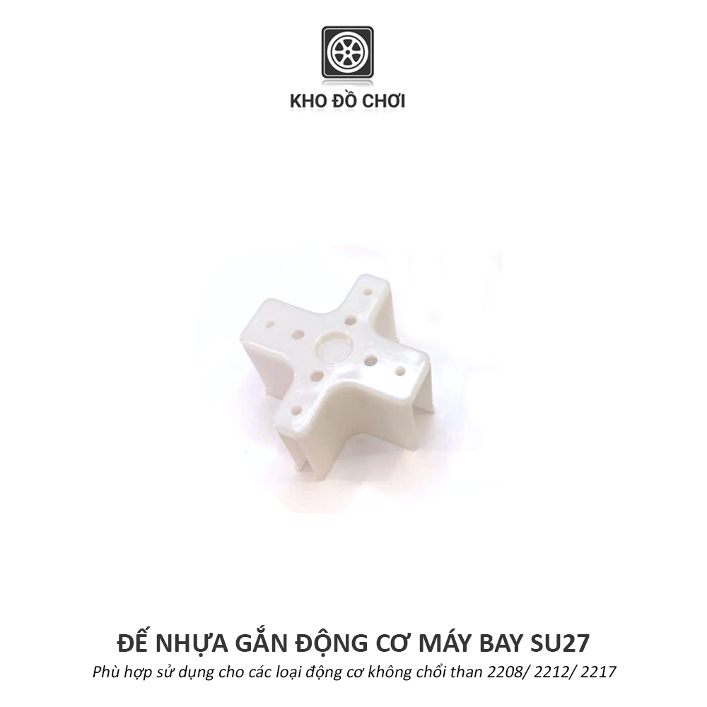 Đế nhựa gắn động cơ máy bay Su27 (Brushless Motor 2208/ 2212/ 2217)