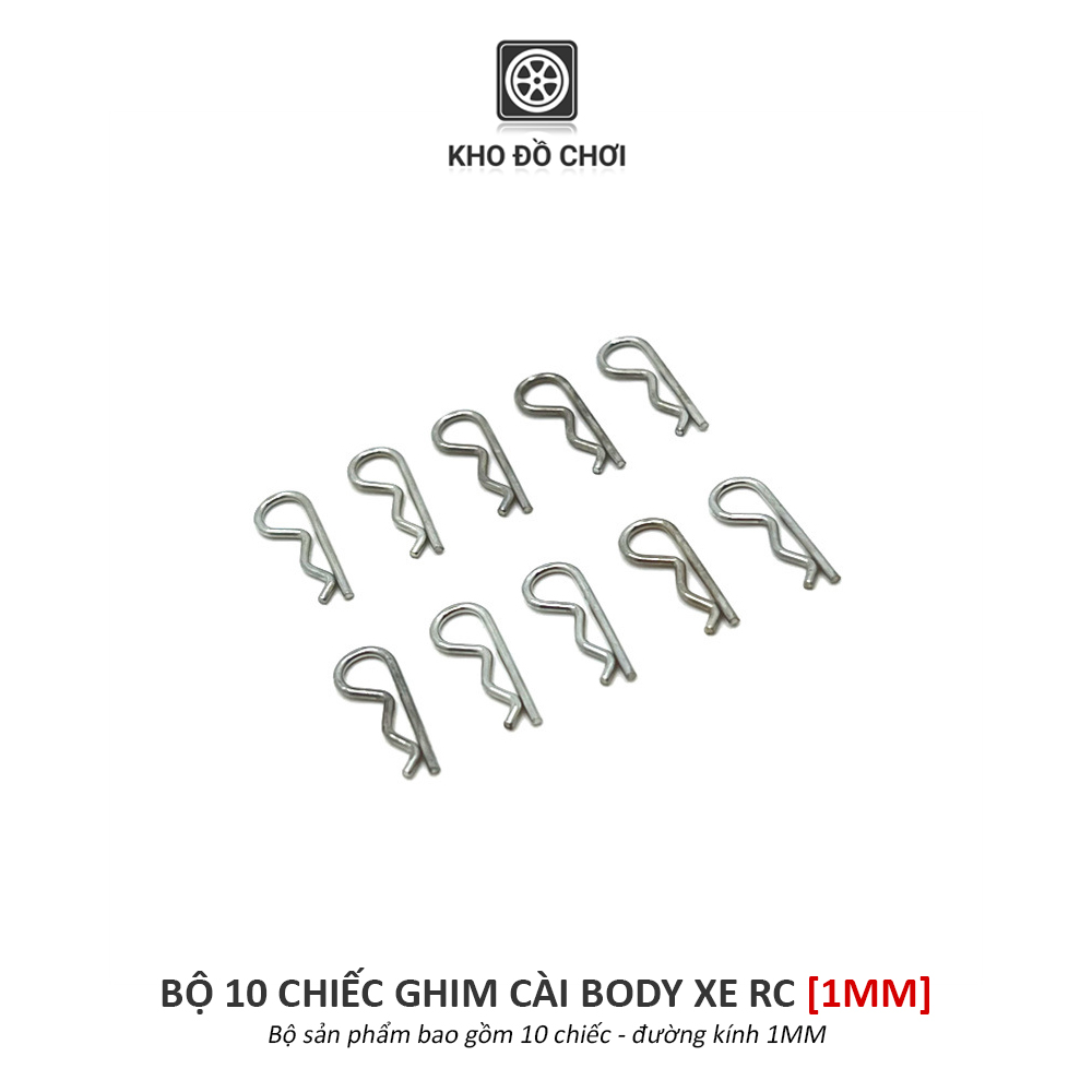 Bộ 10 chiếc ghim cài body xe RC (Tỉ lệ 1:14, 1:12, 1:10, 1:8)