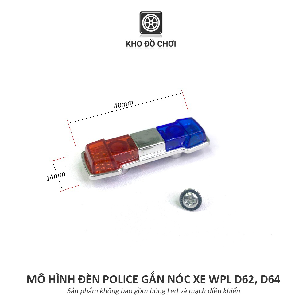 Mô hình đèn Police gắn nóc xe WPL D62, D64 tỉ lệ 1:16