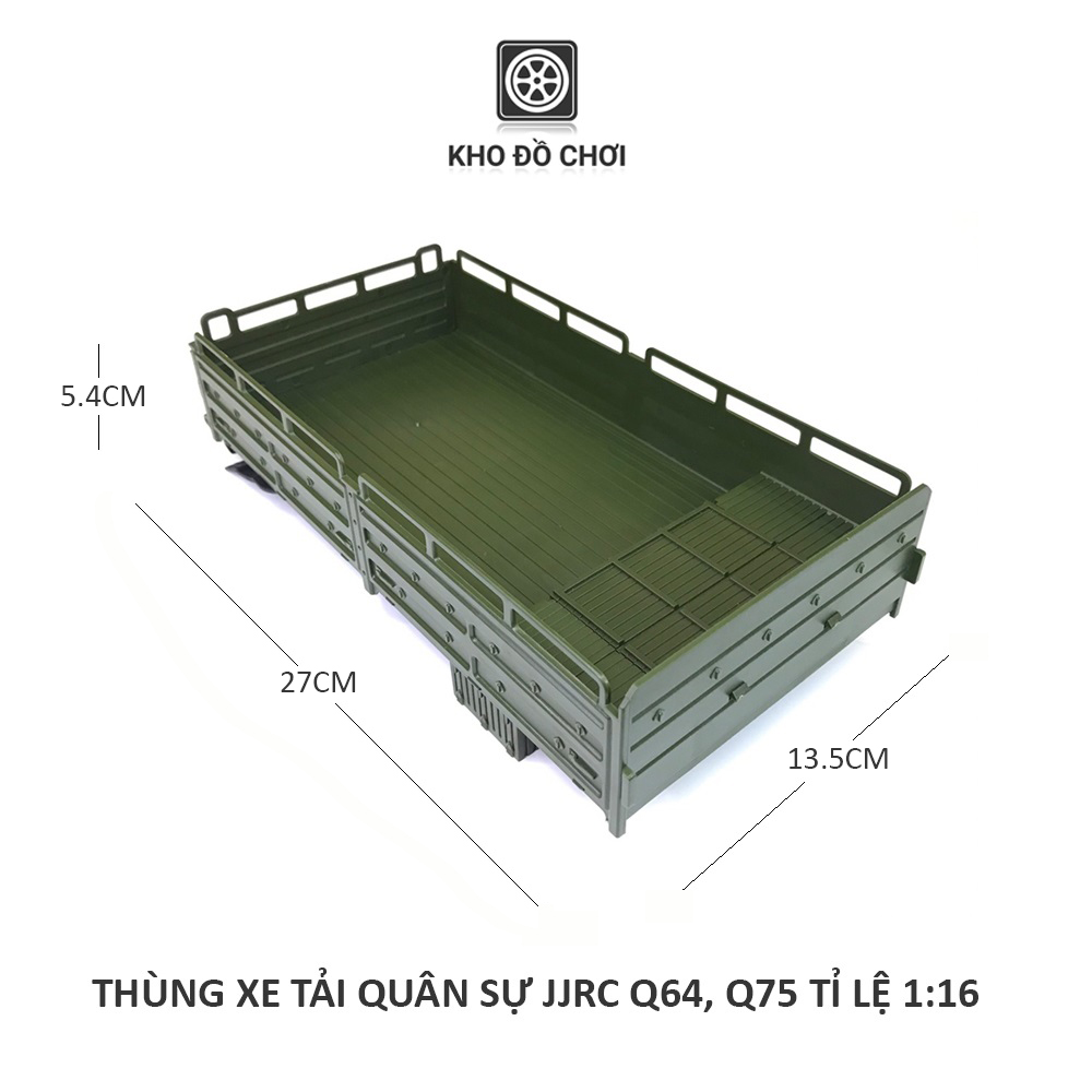 Thùng xe tải quân sự JJRC Q64, Q75 6x6 tỉ lệ 1:16