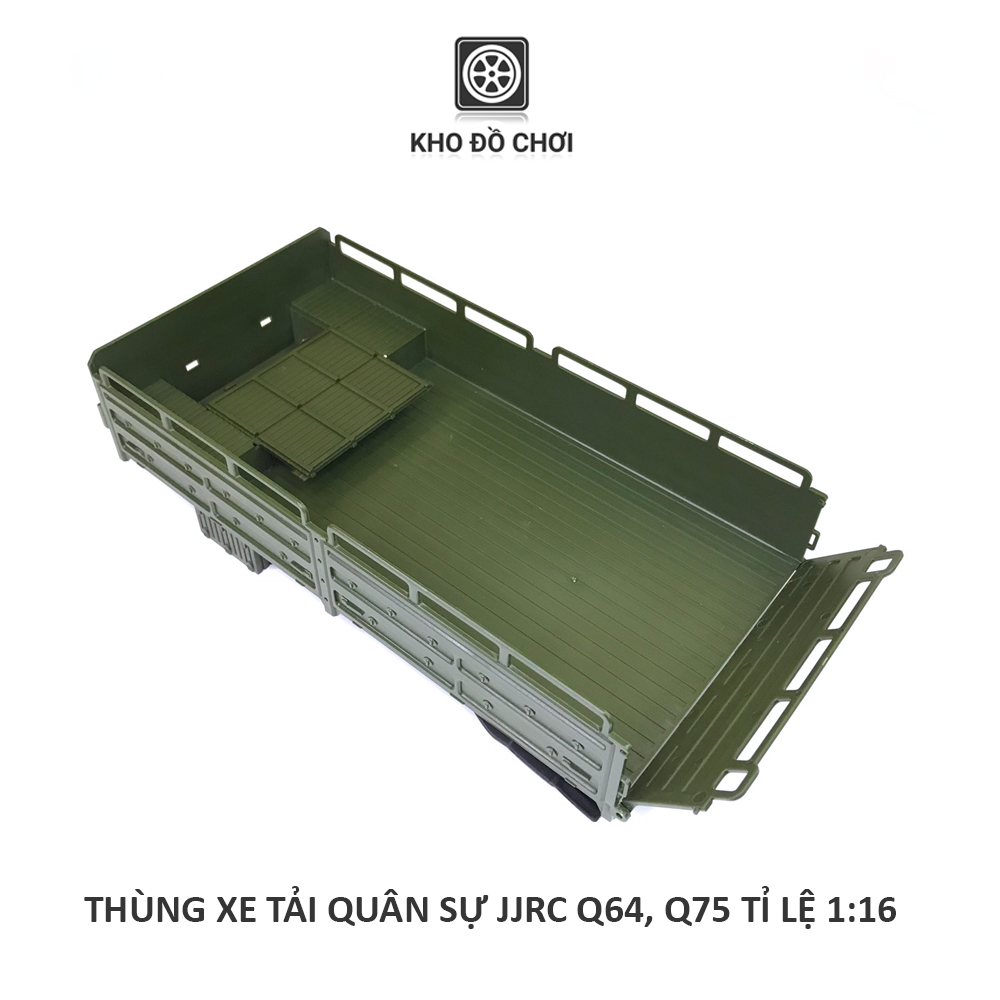 Thùng xe tải quân sự JJRC Q64, Q75 6x6 tỉ lệ 1:16