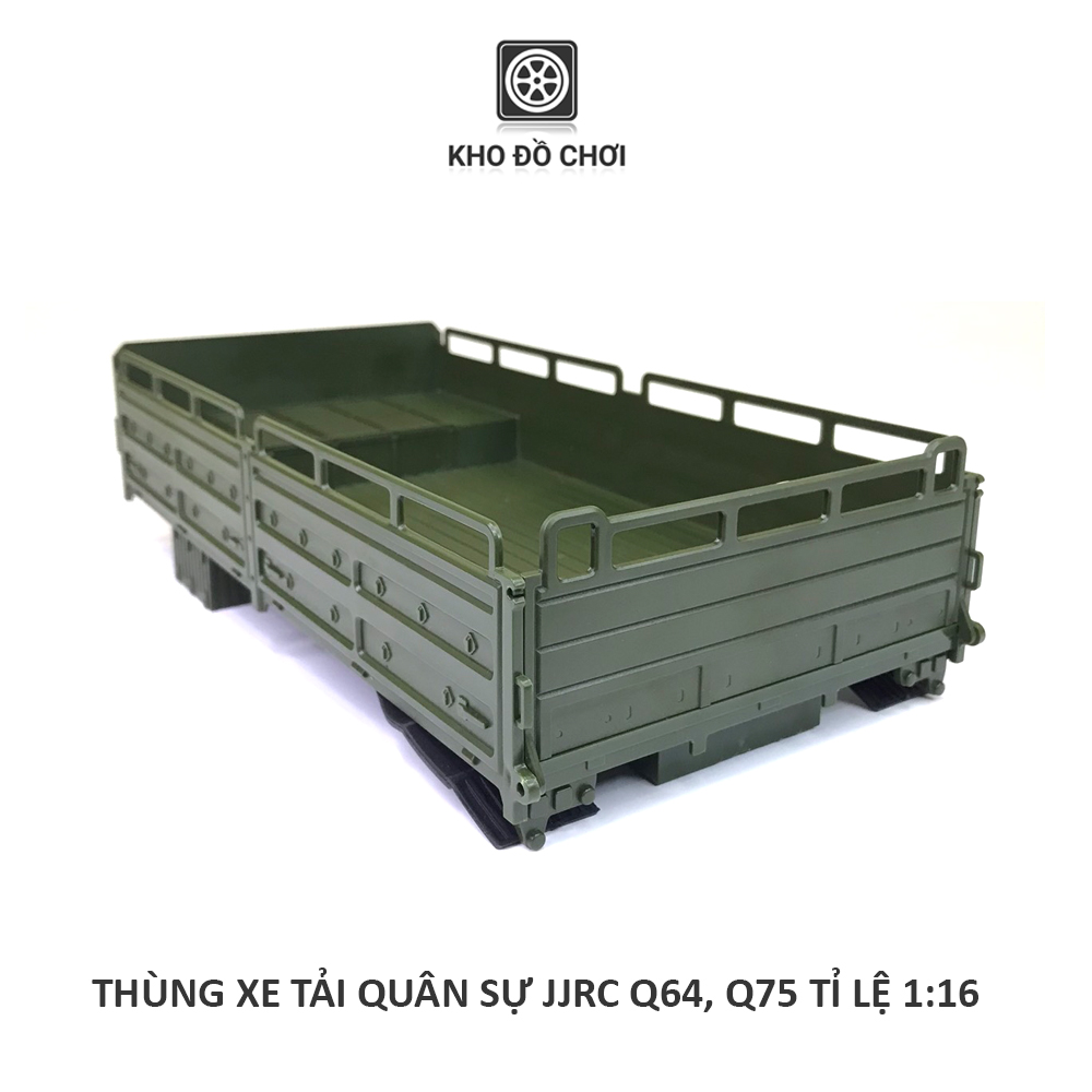 Thùng xe tải quân sự JJRC Q64, Q75 6x6 tỉ lệ 1:16