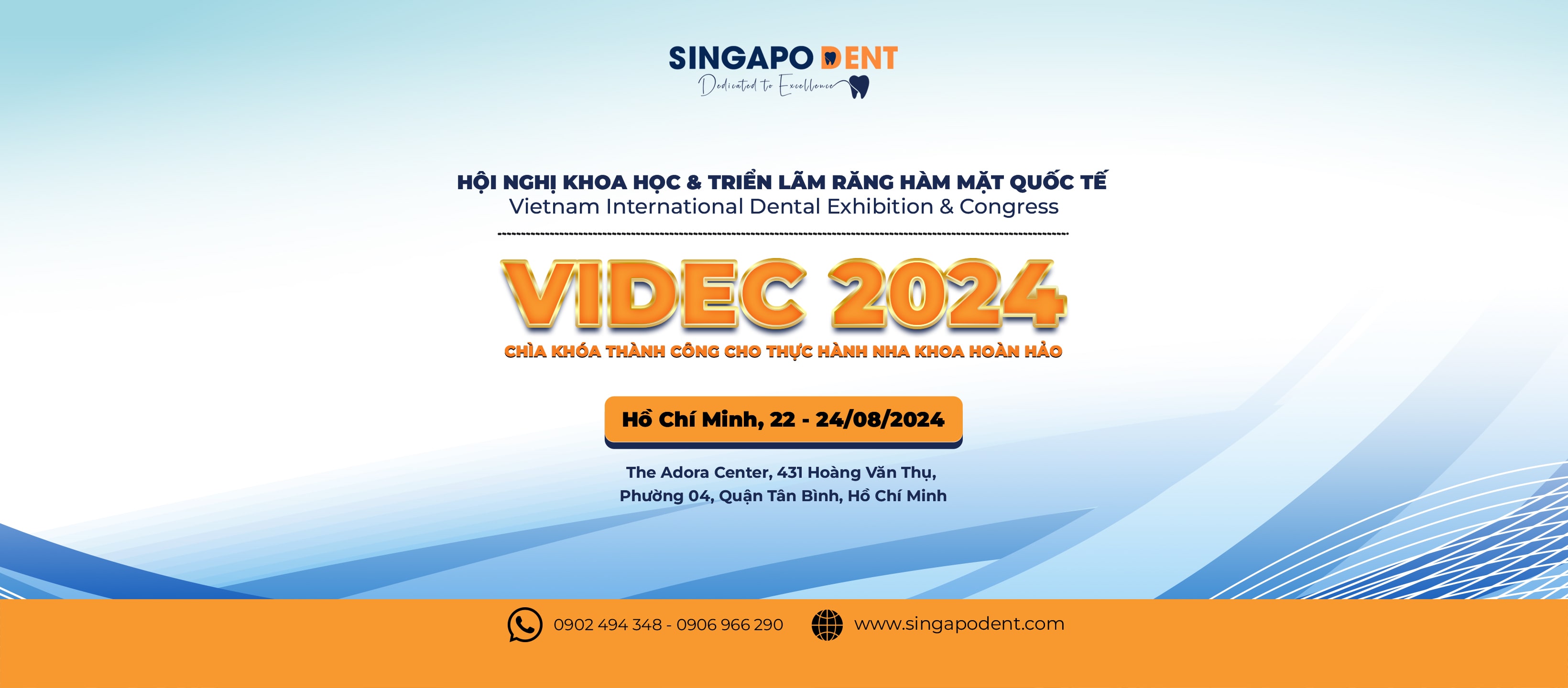 [RECAP VIDEC 2024] HỘI NGHỊ TRIỂN LÃM RĂNG HÀM MẶT QUỐC TẾ VIDEC 2024 - SINGAPODENT