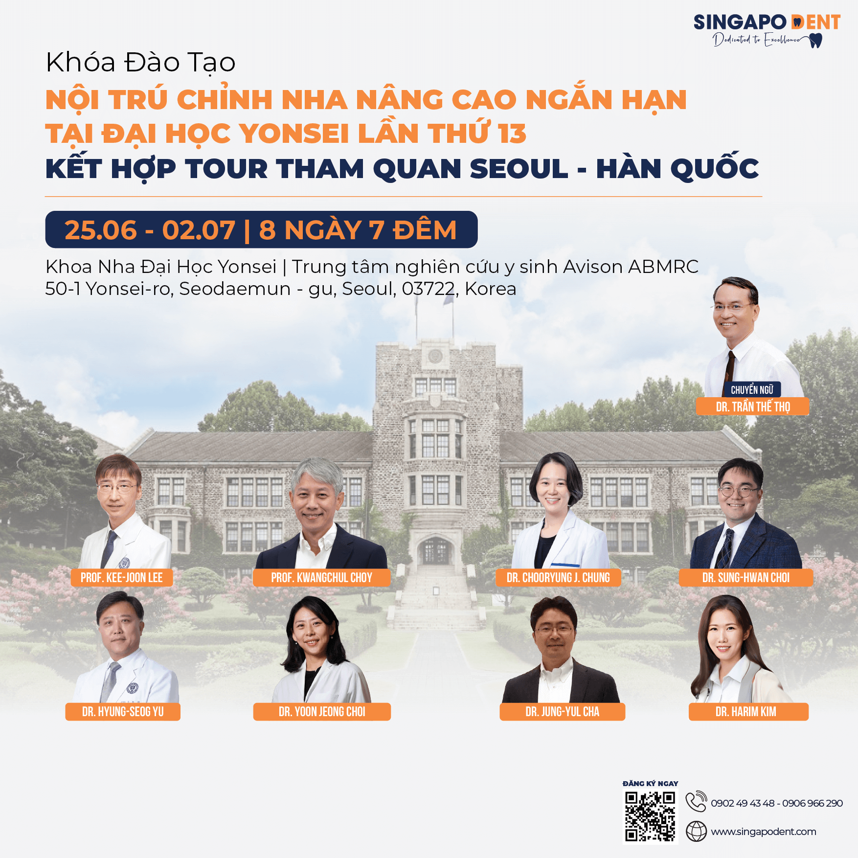 KHÓA ĐÀO TẠO NỘI TRÚ CHỈNH NHA NÂNG CAO NGẮN HẠN TẠI ĐẠI HỌC YONSEI LẦN THỨ 13 & TOUR DU LỊCH SEOUL - HÀN QUỐC